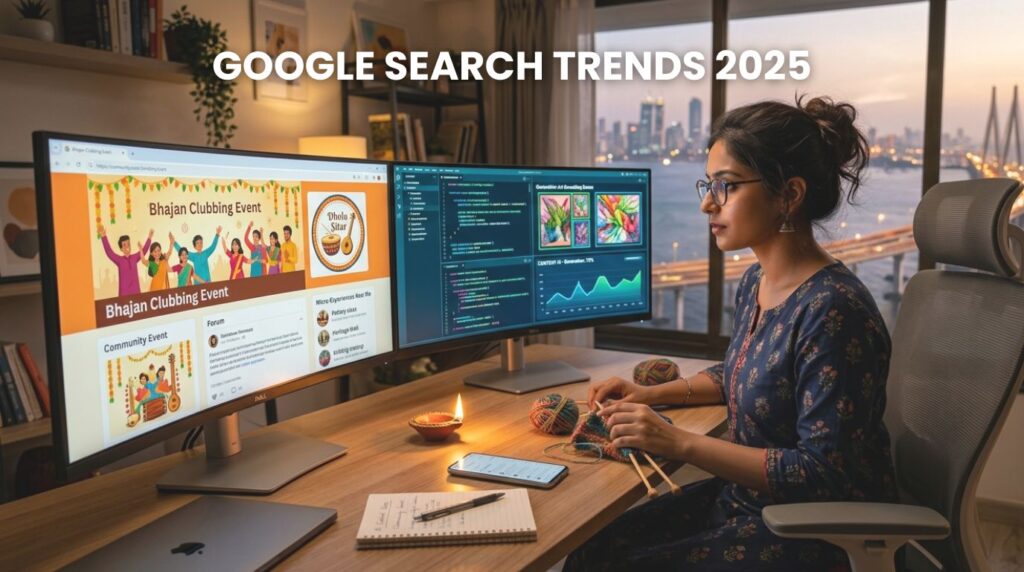 A composite photograph illustrating Google search trends India 2025, contrasting a young professional's dual-monitor setup showing AI coding and digital content tools next to a screen about "Bhajan Clubbing" and cultural experiences.